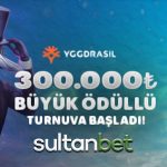 Sultanbet 300.000 TL ödüllü slot turnuvası